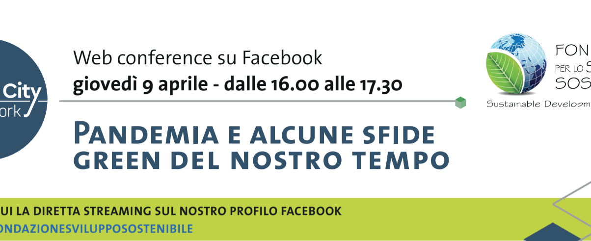 Pandemia e alcune sfide green del nostro tempo