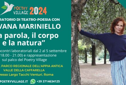 VERSO IL POETRY VILLAGE | Laboratorio di teatro-poesia con Silvana Mariniello