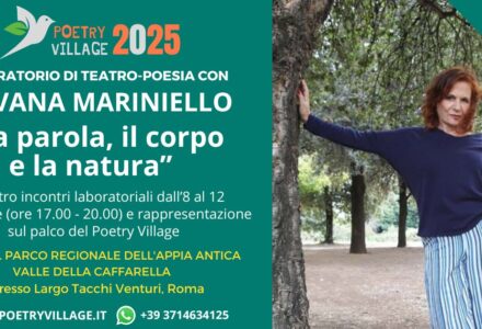 POETRY VILLAGE 2025 | Laboratorio di teatro-poesia con Silvana Mariniello