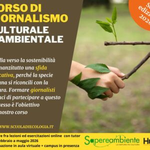 Corso di giornalismo ambientale e culturale, edizione 2026